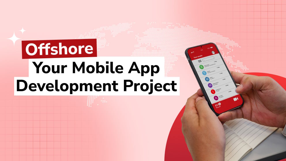 How to Offshore Your Mobile App Development Project?