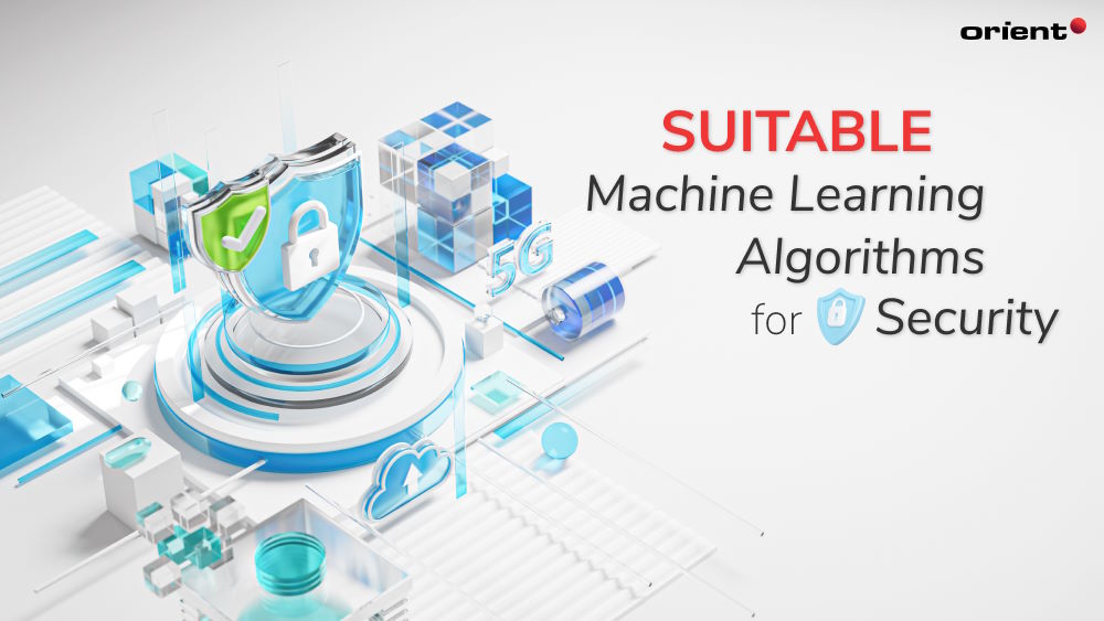 Which Machine Learning Algorithms Are Suitable for Security?