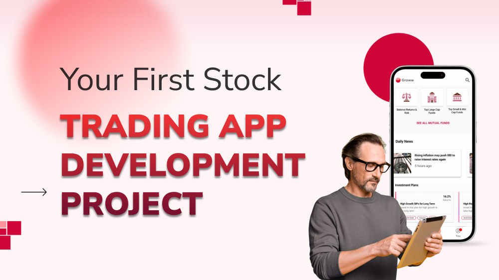 Launching Your First Stock Trading App Development Project
