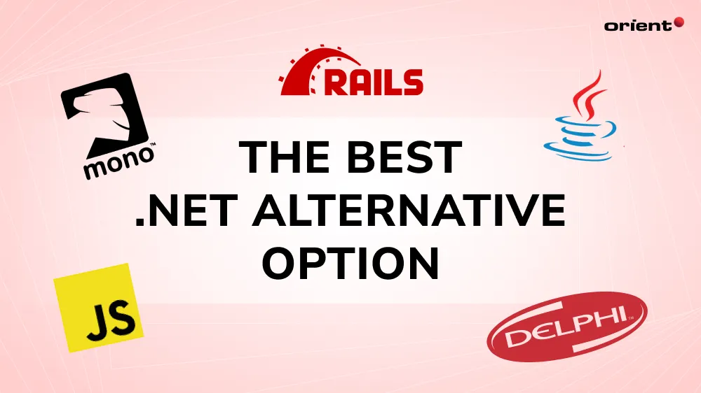 What Is the Best .NET Alternative Option?