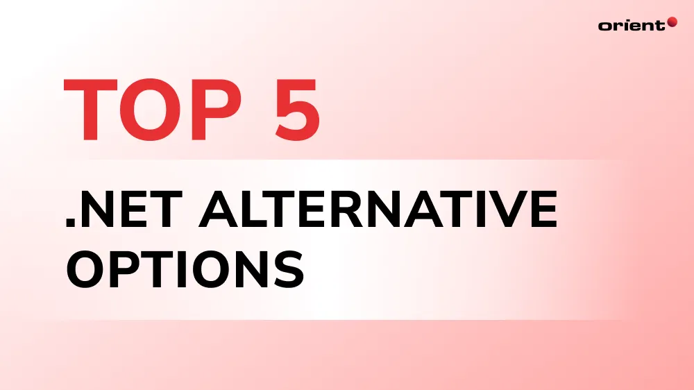 Top 5 .NET Alternative Options